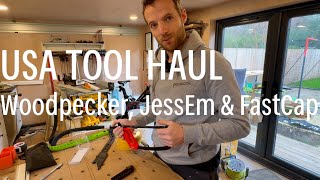 USA Woodworking Tool Haul | Woodpecker, JessEm and FastCap| Practical Tips for Optimal Use