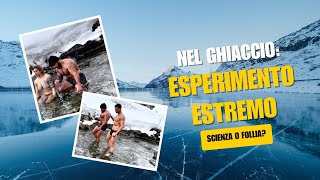 ESPERIENZA ESTREMA NEI GHIACCI❄️