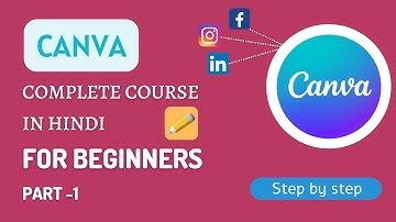 Canva Complete Tutorial in Hindi | Canva Full Course for Beginner  | #canvatutorial #canvacourse