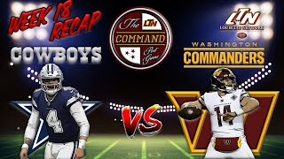 The COMMAND Post Game LIVE!  |  Cowboys @ Commanders  |  Week 18  |  Instant Postgame Analysis LIVE!