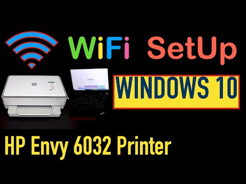HP Envy 6032 WiFi SetUp Windows 10 !!