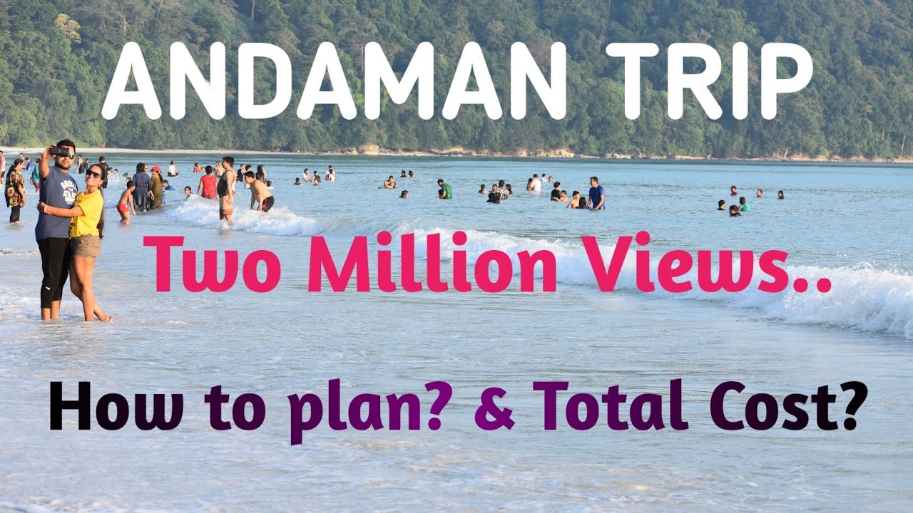 andaman trip total cost