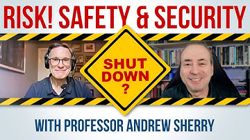 Risk! Safety & Security in Project Delivery - with Prof Andrew Sherry