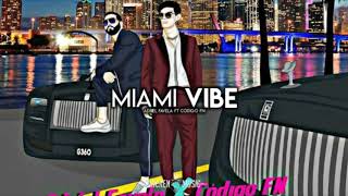 Adriel favela - Miami Vibe ft Codigo FN (Estudio) 2019