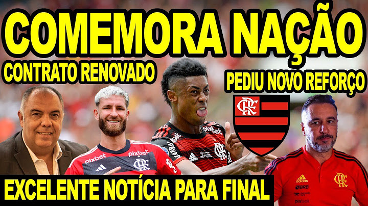 EXCELENTE NOTÍCIA NO FLAMENGO PARA FINAL! SACANAGEM COM TORCIDA DO MENGÃO! NEGÓCIO FECHADO! LISTA E+