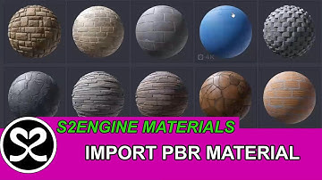 S2ENGINE ESSENTIALS ▶ Import PBR material