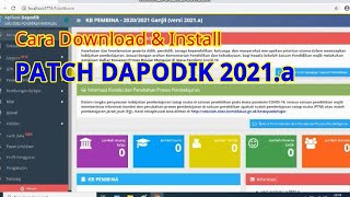 CARA DOWNLOAD N INSTALL PATCH DAPODIK 2021 a