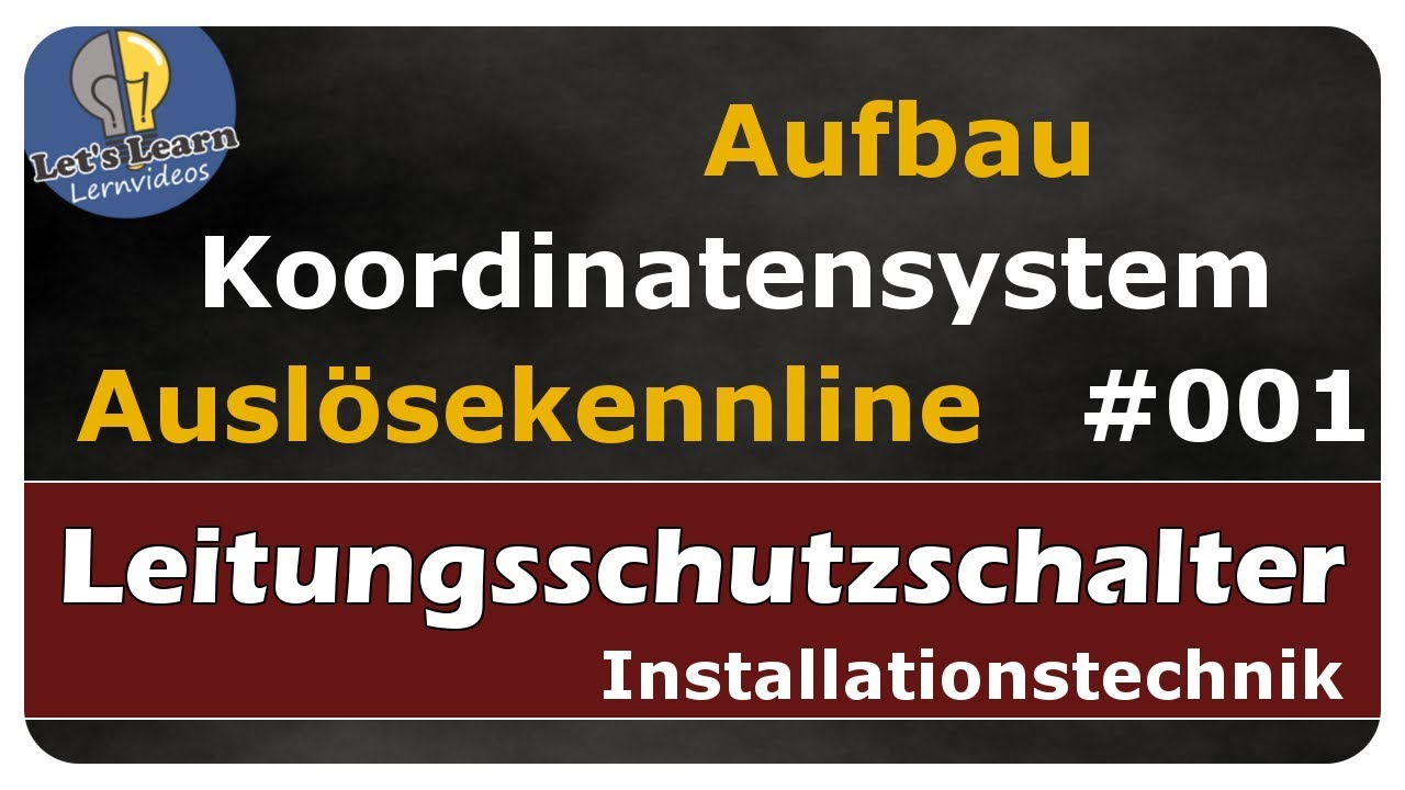 Vorschaubild zum Lernvideo "Let's Learn Leitungsschutzschalter #001 - Aufbau des Koordinatensystems der Auslösekennlinie"
