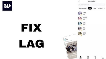 Hoe u vertraging in de Weverse-app kunt oplossen | Eenvoudige oplossing