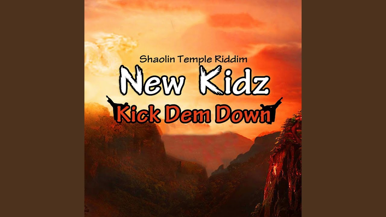 Watch Kick Dem Down on YouTube Watch Kick Dem Down on YouTube
