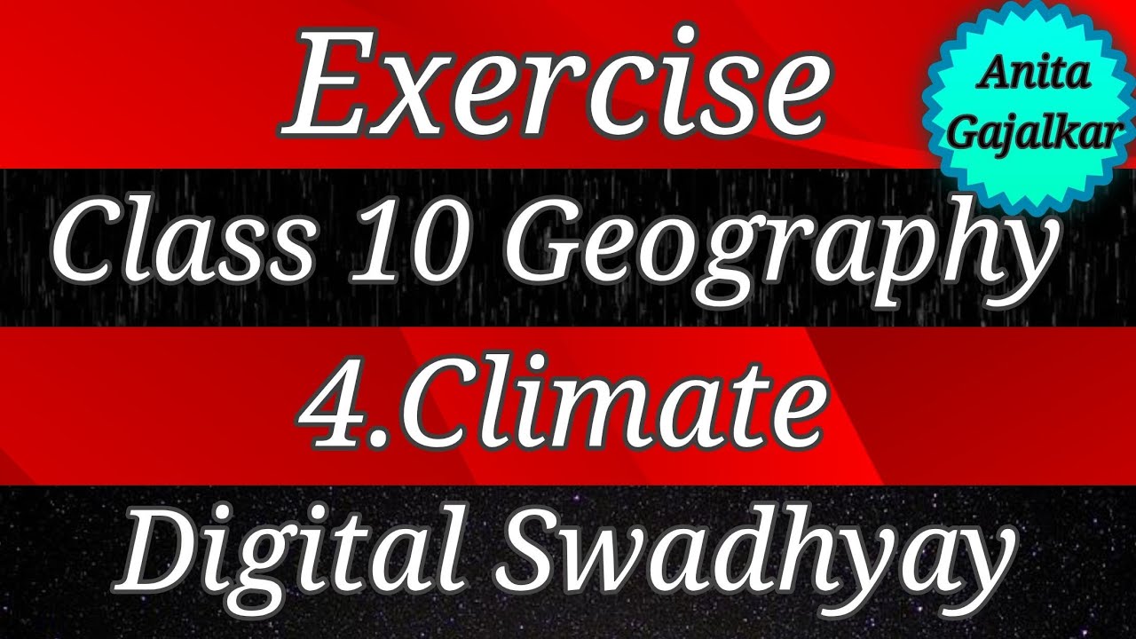 Exercise Class 10 Geography 4. Climate । 10th geography 4 ।‌ exercise
