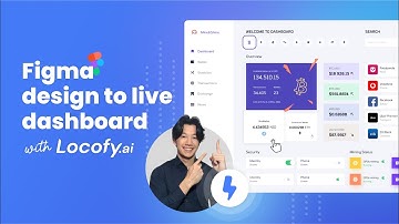 Locofy.ai | Figma design to live dashboard with Locofy [Quick Build]