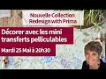 LIVE ce soir - Relookez votre intérieur avec les mini transferts Redesign