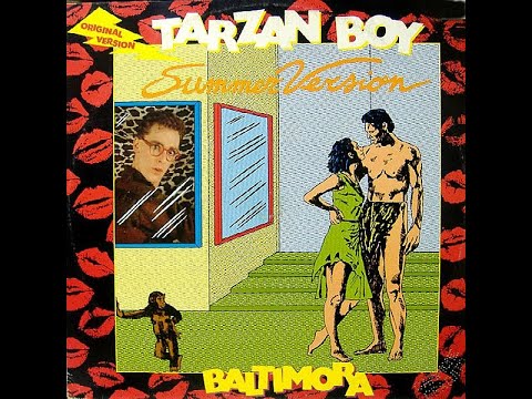 Baltimora – Tarzan Boy (Summer Version) [Vinile Italiano 12", 1985]