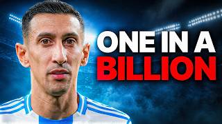 Angel Di Maria was One in a Billion...