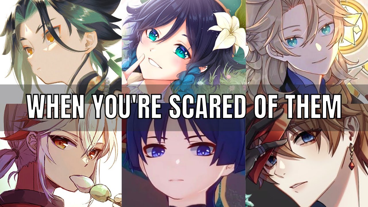 They make you scared - genshin impact x listener asmr