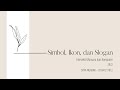 Tugas IMK - Simbol, Ikon, dan Slogan