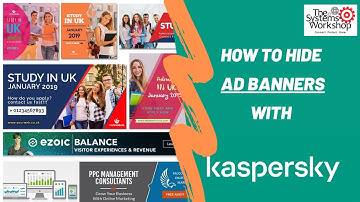 How to hide ad banners with Kaspersky Internet Security 2020