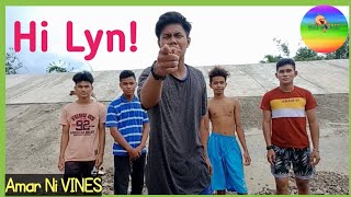 Hi Lyn! |Amar Ni VINES |