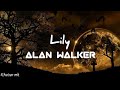 Download Lagu Alan walker~LILy (lirik)