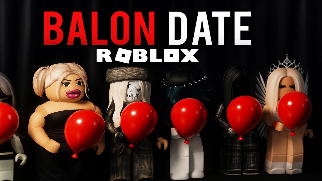 BALON DATE ROBLOX | PARODİ