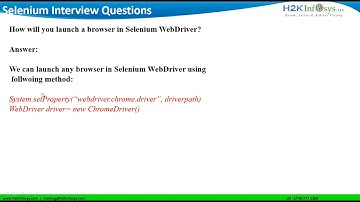 How Will You Launch A Browser In Selenium Web driver | Selenium Interview Questions
