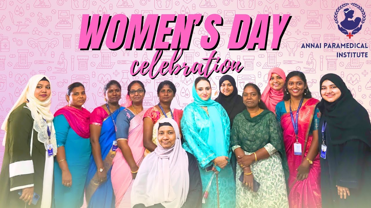 Celebrating Women 🌸 | Empowering Lives 💪 | Annai Paramedical Institute 🎉| perambur, Chennai✨