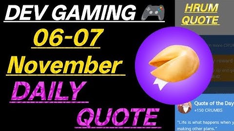 Hrum Quote Of The Day | 06-07 November | Hrum Airdrop #kdp_gaming