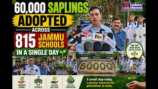 60,000 Saplings Adopted Across 815 Jammu Schools in a Single Day 🌱 screenshot 1