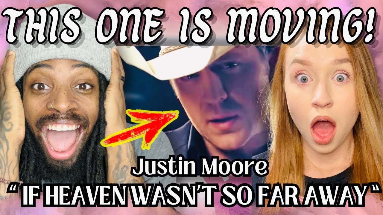 Justin Moore - If Heaven Wasn't So Far Away
| COUNTRY MUSIC REACTION