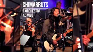 Chimarruts e orquestra ao vivo - Versos Simples