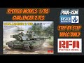 Rye Field Models 1/35 Challenger 2 TES Step by Step Build