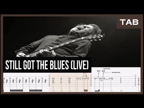 Still Got The Blues Live Guitar Tab | GARY MOORE