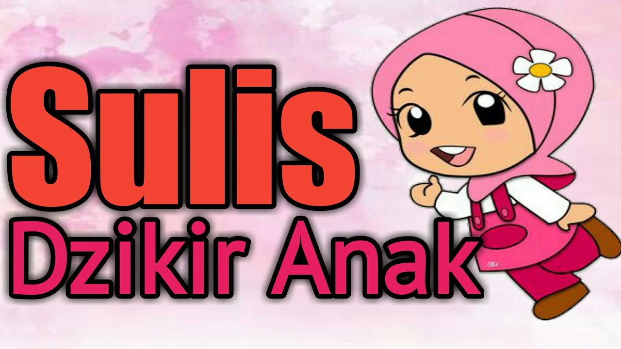 Sulis Dzikir Anak Youtube