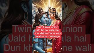 Twin Flame union divine message #shortvideo