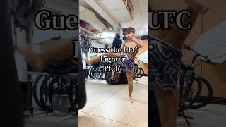 Guess the UFC Fighter Pt. 16 #ufc #ufcfighter #mma #mmafight #mmafighter #mmatraining #boxing