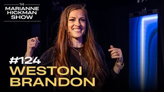 #124 - How to Force Your Success with Weston Brandon