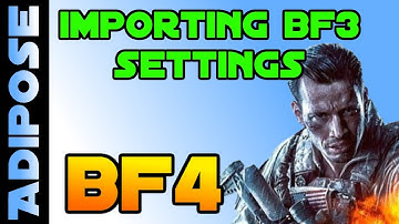 Battlefield 4 - Tutorial: Import Battlefield 3 Settings