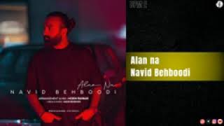 Nivad Behboodi _Alan Na_2024 (Official Audio)  #persian