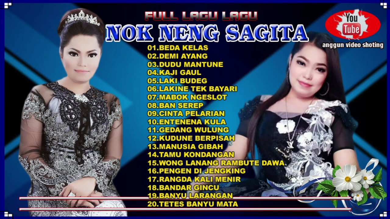 FULL LAGU LAGU NOK NENG