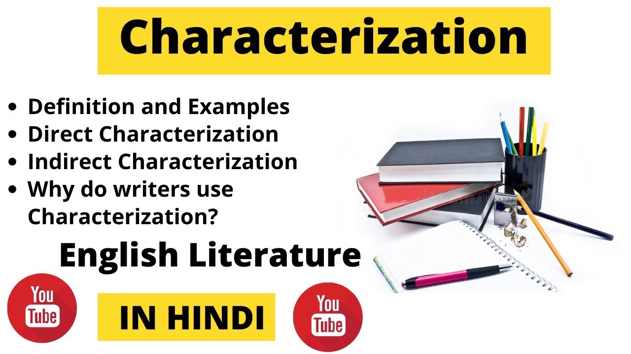 Characterization In English Literature Types Examples Ugc Net In Hindi Tutorial Youtube