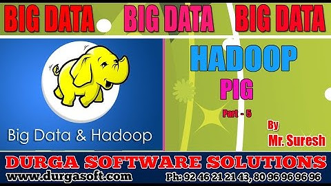 BIG Data || Hadoop ||  Pig Part - 5 by Suresh