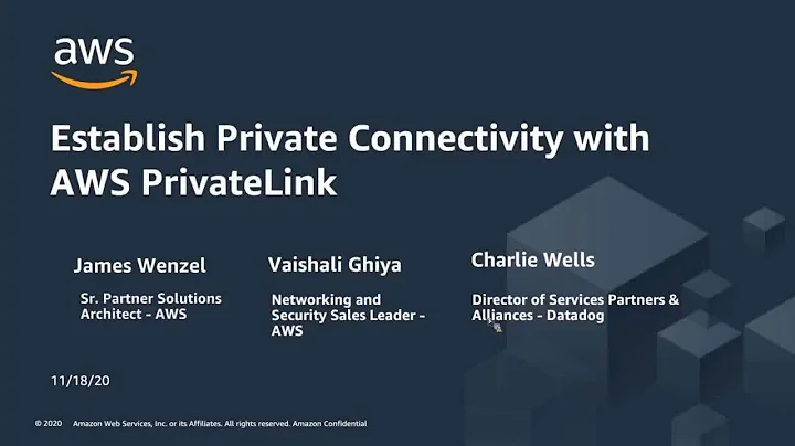 Deep Dive on How to Establish Private Connectivity...