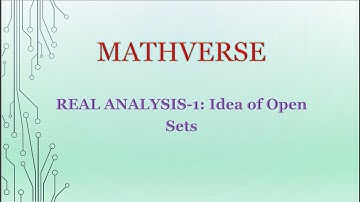 Real Analysis 1: Open Set Easily Explained