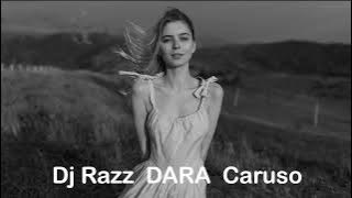 Dj Razz & DARA - Caruso ( Cover Edit ) prod. by Victor Biliac