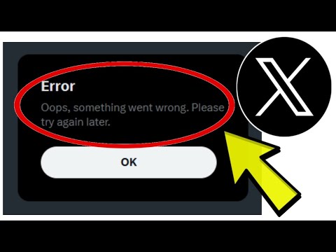 How To Fix X Twitter App Error Oops, something went wrong. Please try again later. Problem Solved
