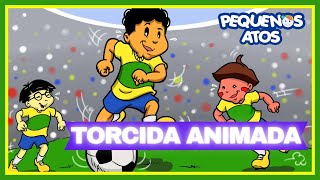 TORCIDA ANIMADA | Pequenos Atos | Qatar 2022