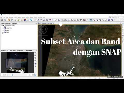 Tutorial Subset Area dan Band  di SNAP