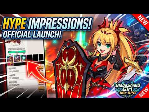 Blade&Shield Girl: Idle RPG - Hype Impressions/Official Launch