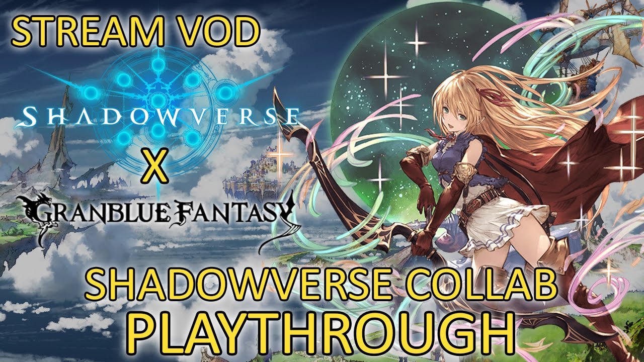 Granblue Fantasy Shadowverse Duelist Of Eternity Playthrough Youtube